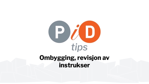 Ombygging, revisjon av instrukser